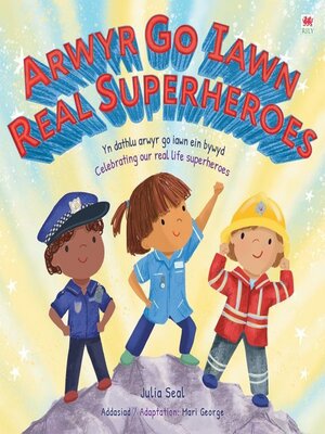 cover image of Arwyr Go Iawn / Real Superheroes